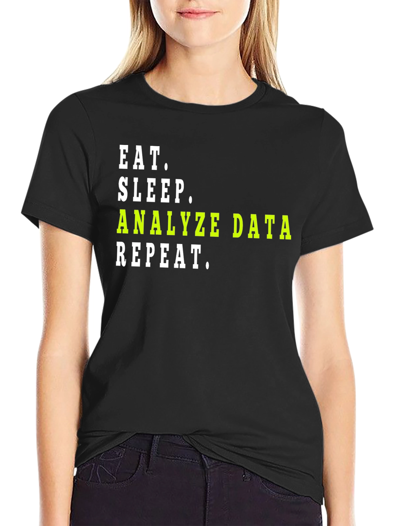 Eat Sleep Analyze Data Repeat T-Shirt