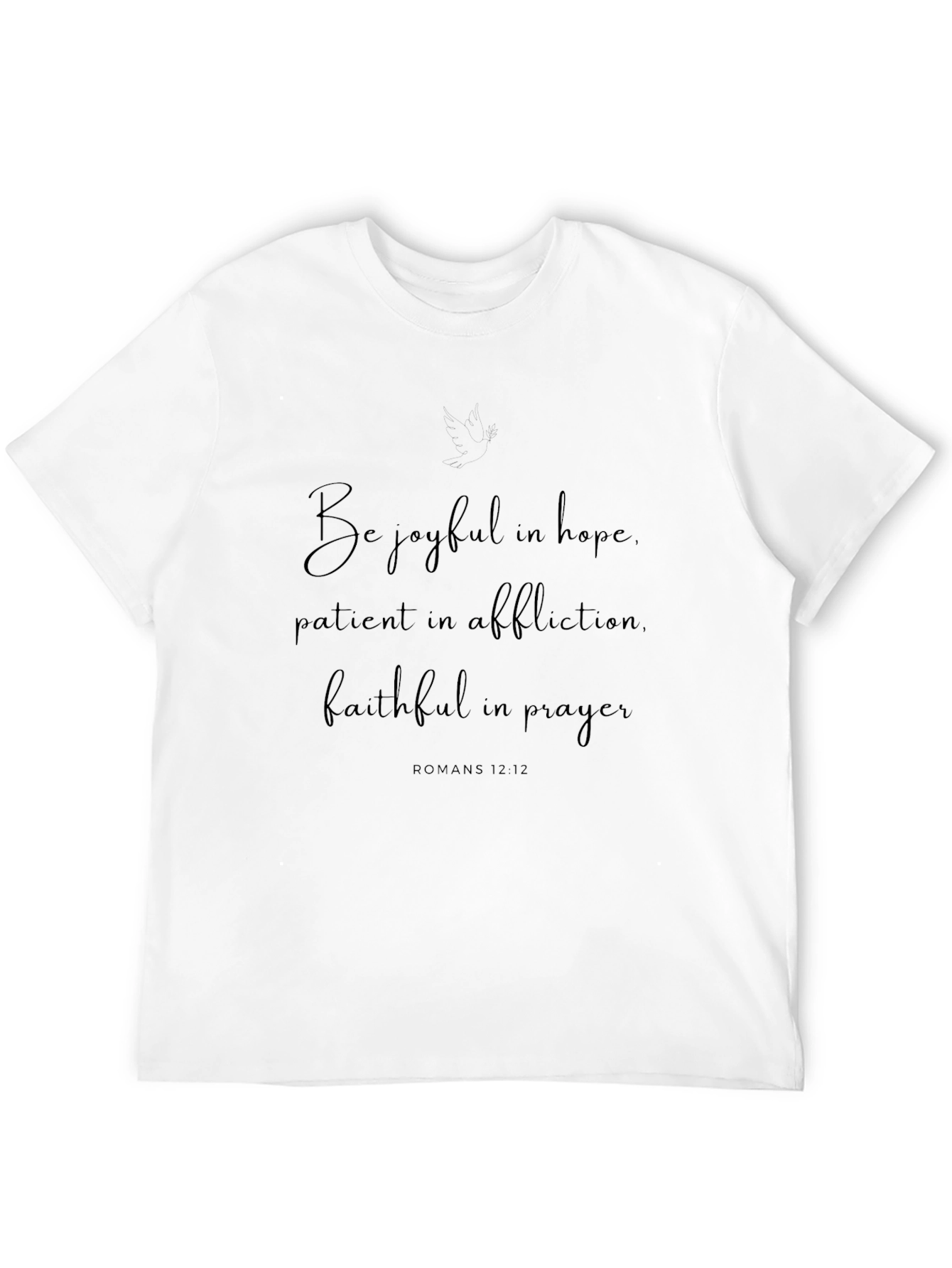 Faithful Romans 12:12 T-Shirt