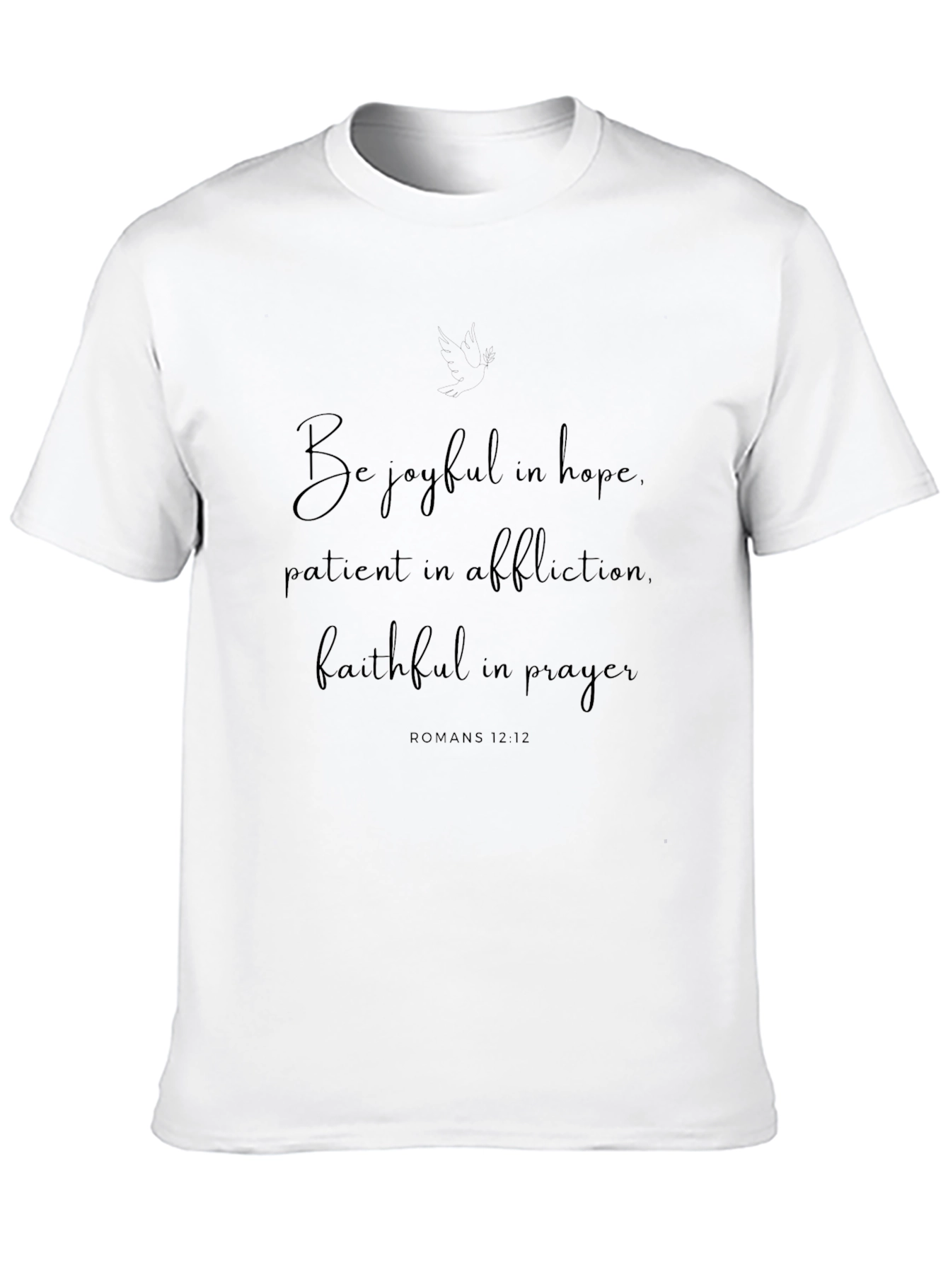 Faithful Romans 12:12 T-Shirt
