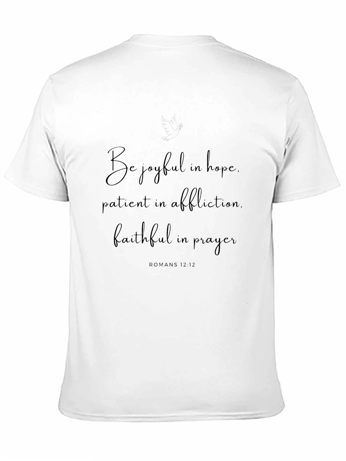 Faithful Romans 12:12 T-Shirt