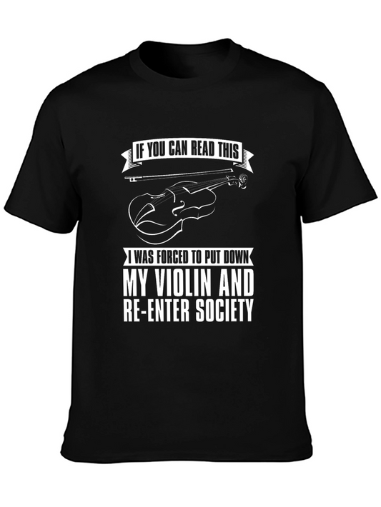 Violin T-Shirt: Forced to Re-enter Society