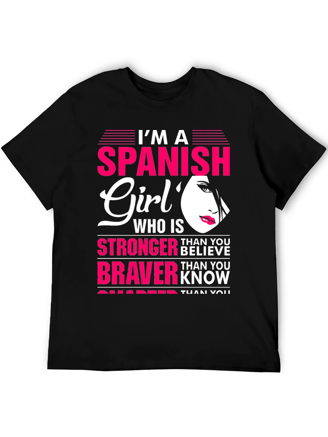 Spanish Girl Graphic Tee - Strong Brave and Smart