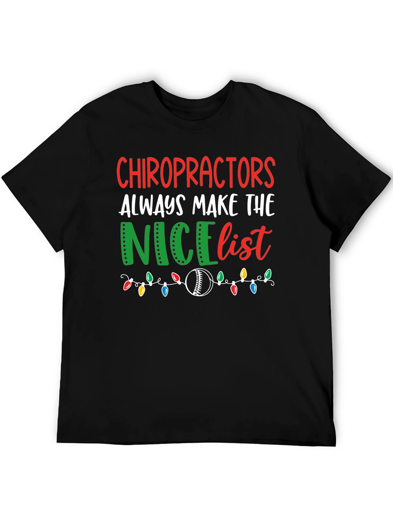 Chiropractors Nice List Christmas T-Shirt