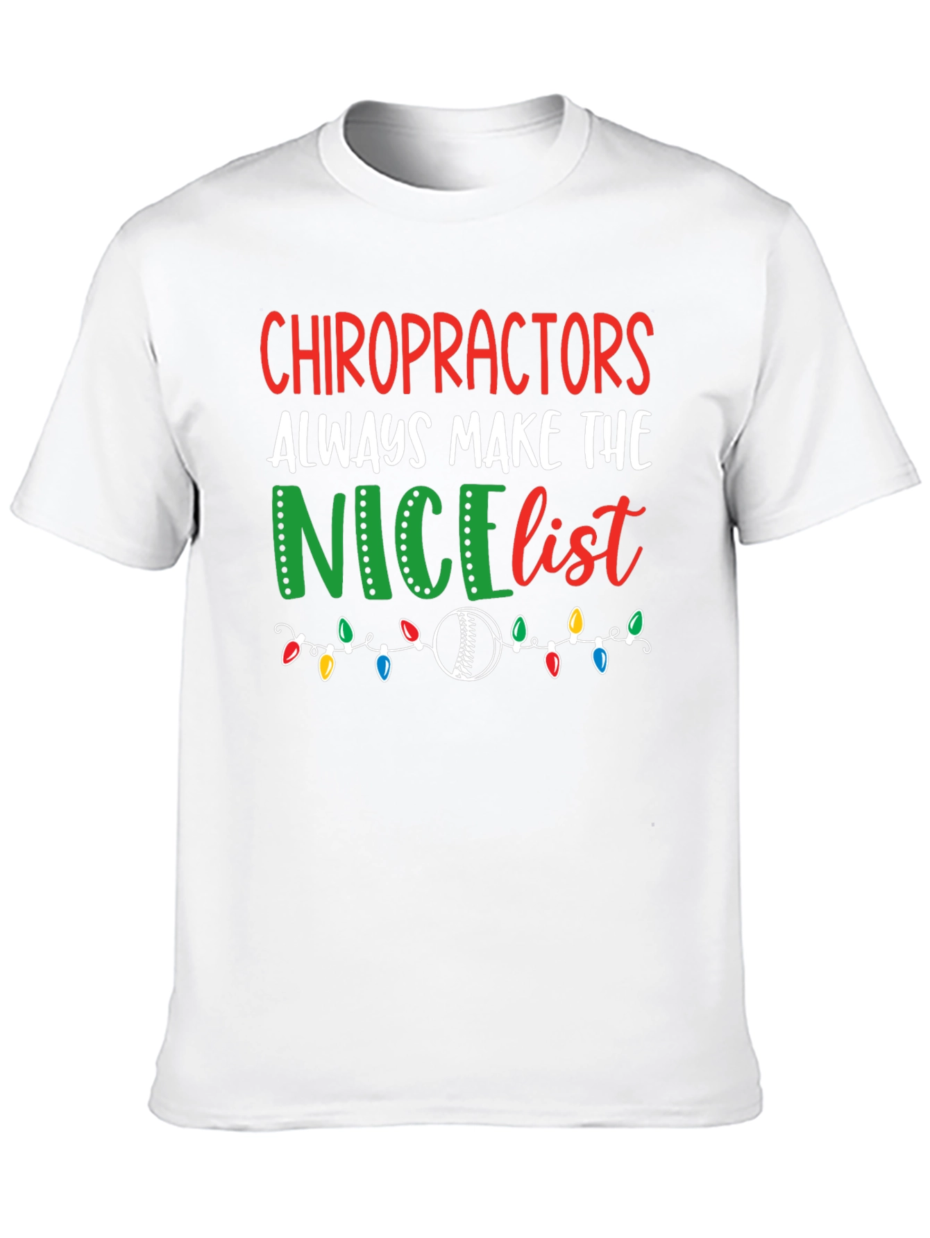 Chiropractors Nice List Christmas T-Shirt