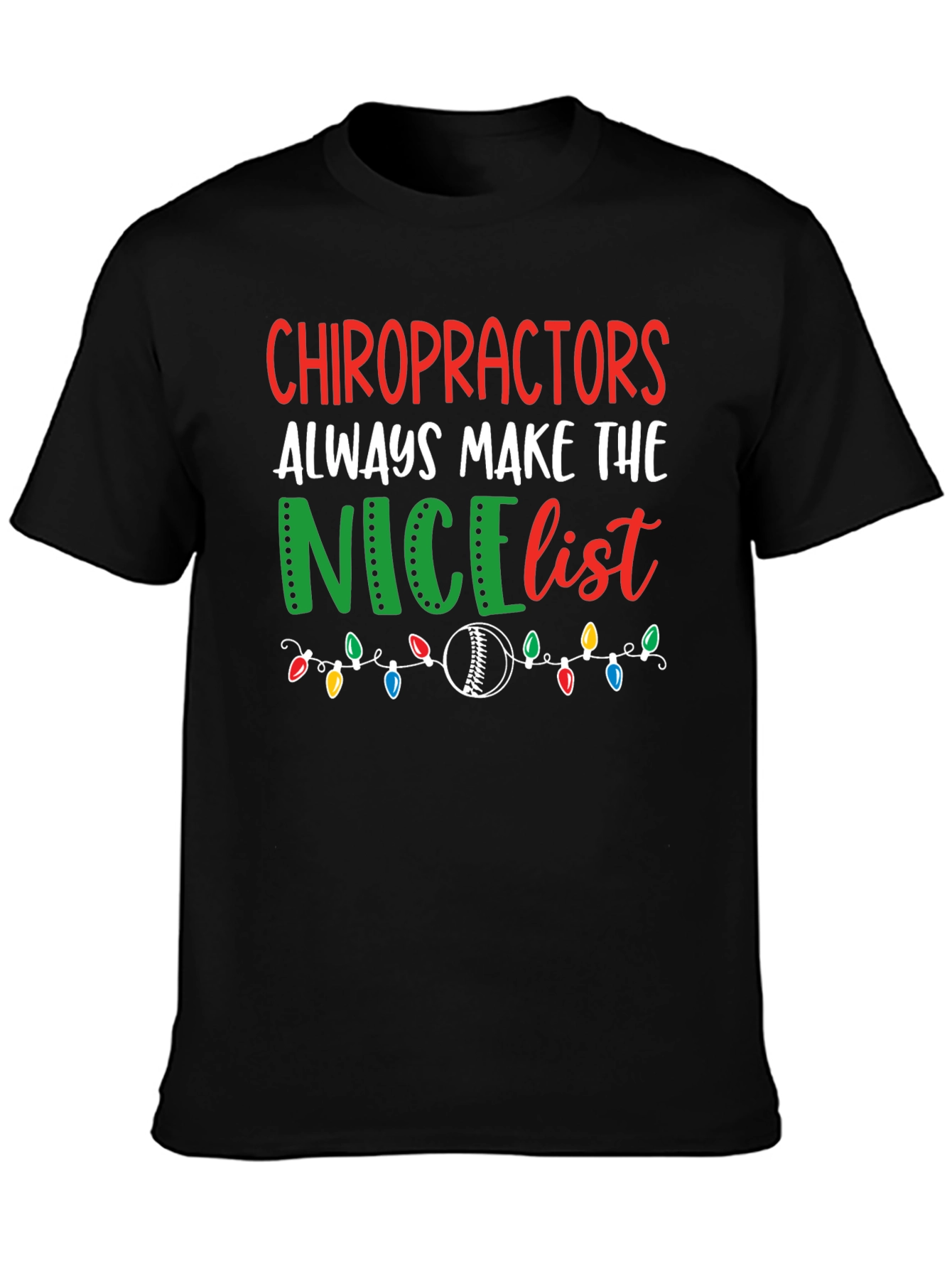 Chiropractors Nice List Christmas T-Shirt