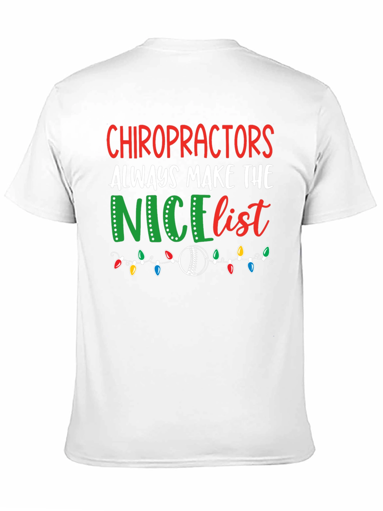 Chiropractors Nice List Christmas T-Shirt