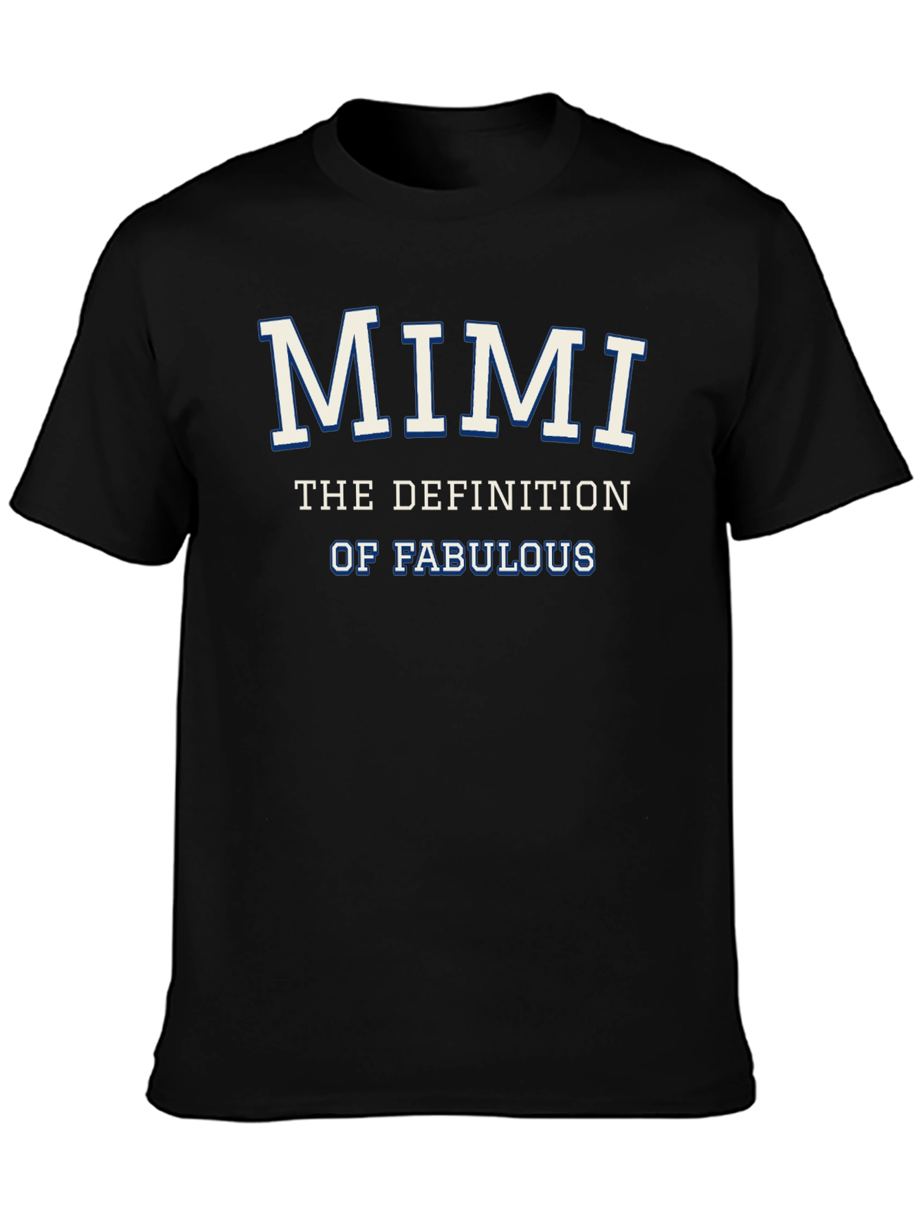 Mimi: The Definition of Fabulous T-Shirt