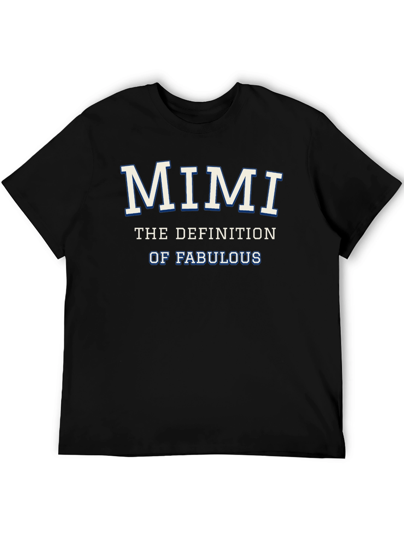 Mimi: The Definition of Fabulous T-Shirt