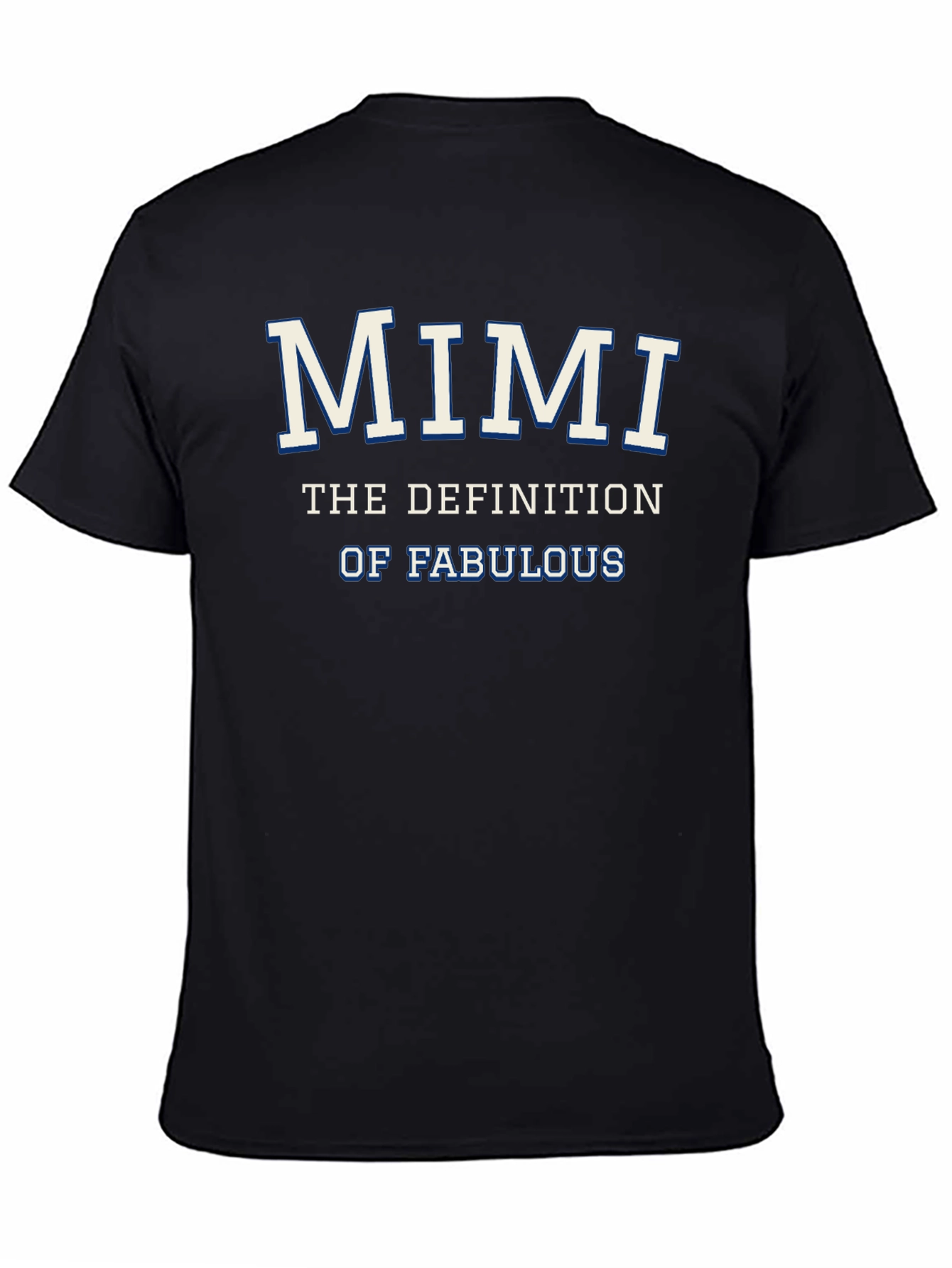 Mimi: The Definition of Fabulous T-Shirt