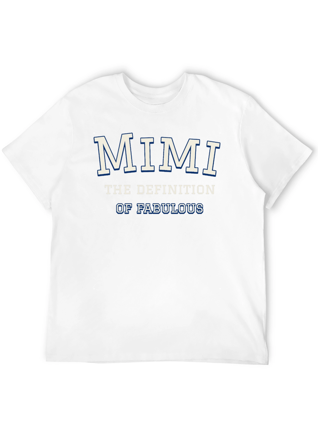 Mimi: The Definition of Fabulous T-Shirt