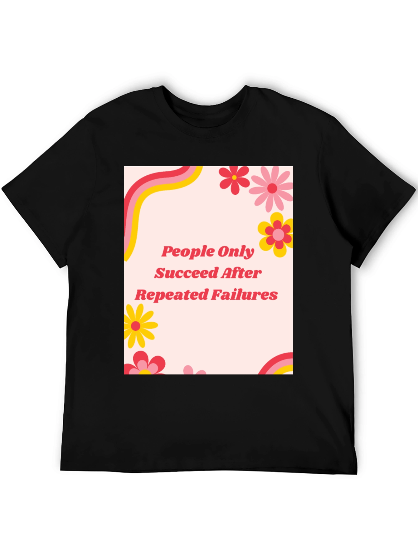 Retro Floral People Only Succeed Black T-Shirt