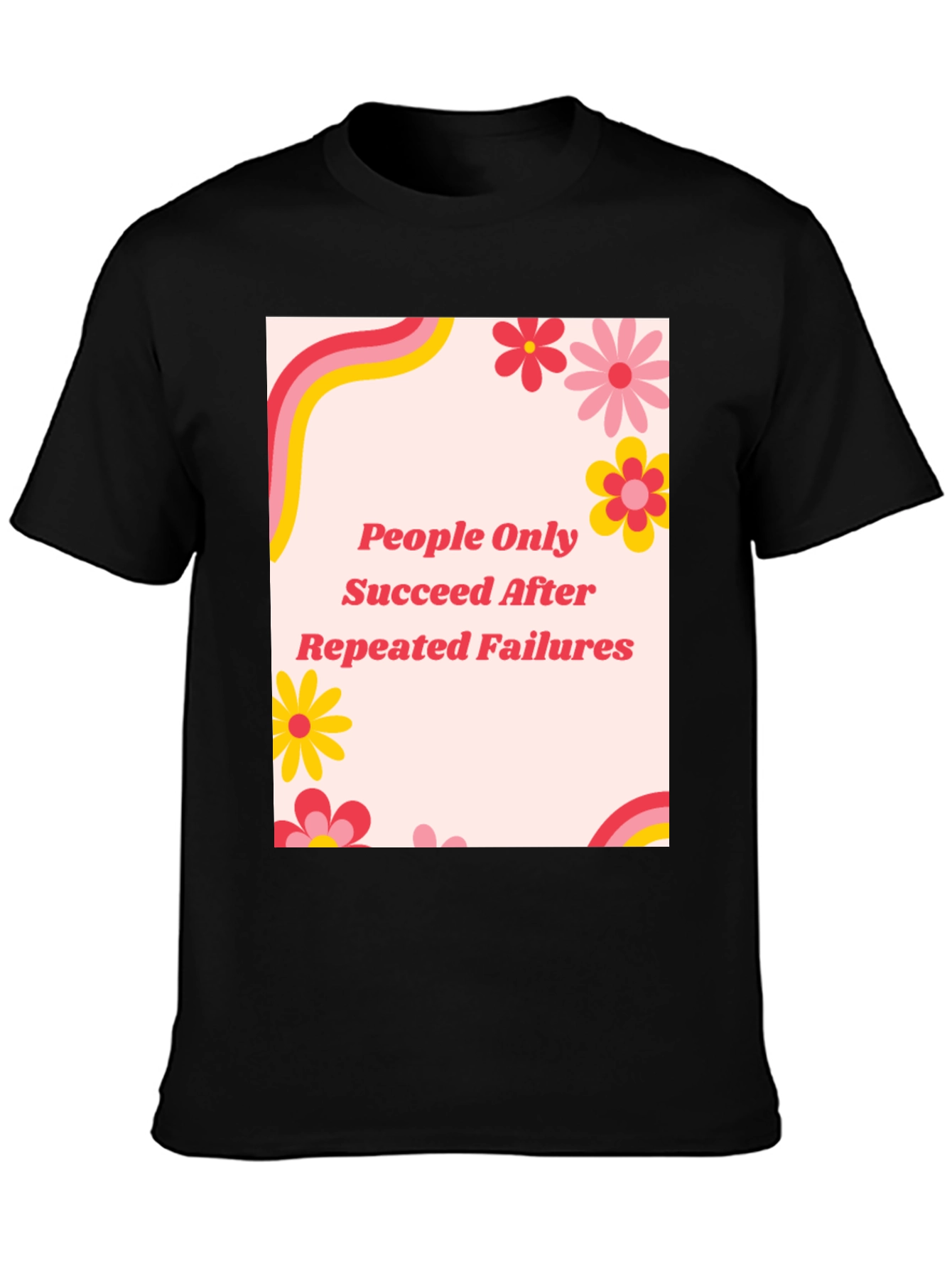 Retro Floral People Only Succeed Black T-Shirt