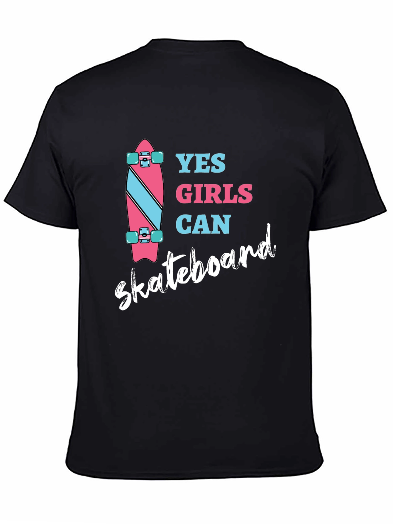 Yes Girls Can Skateboard Graphic Tee