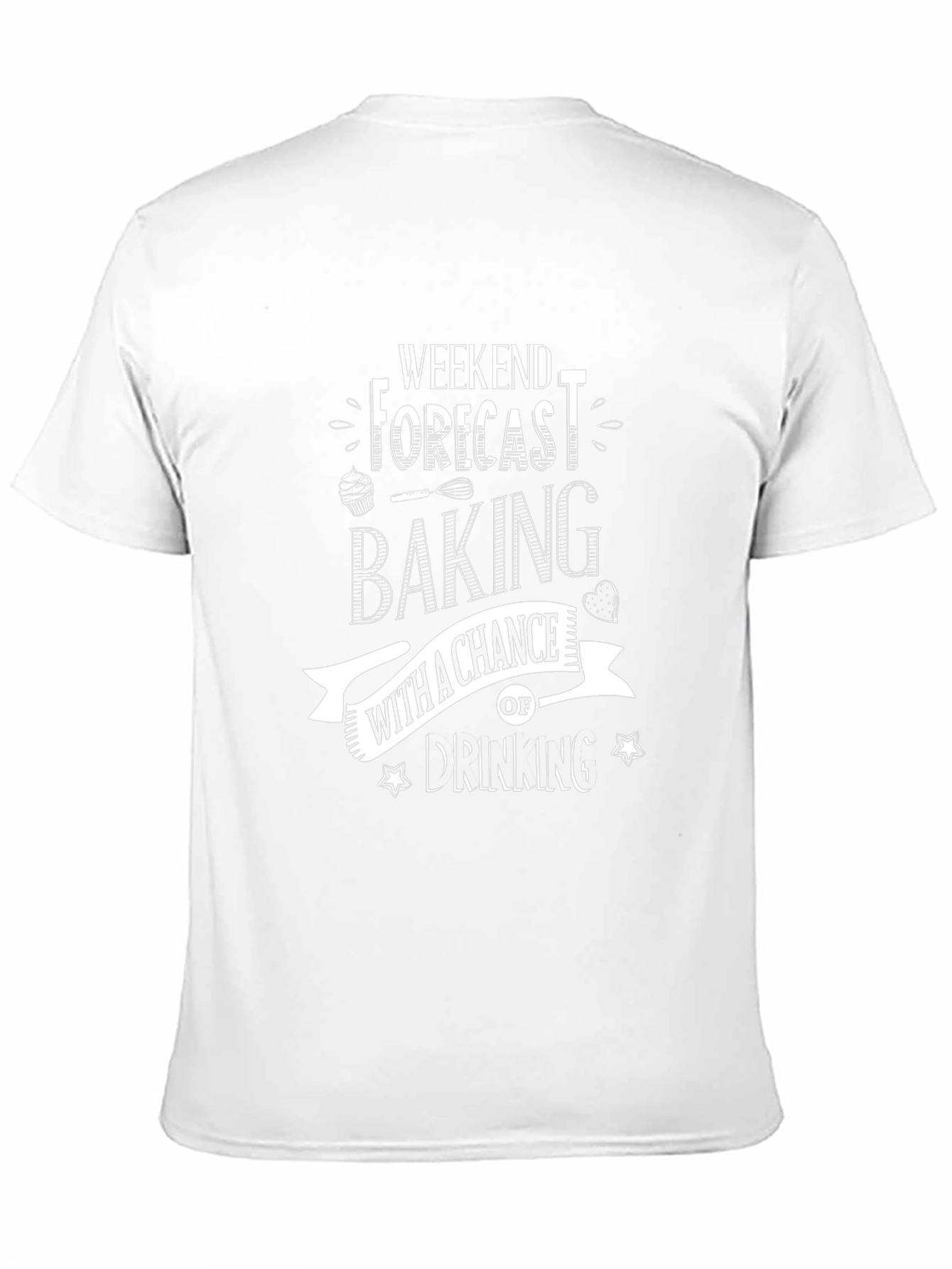 Baking & Drinking Weekend Forecast T-Shirt