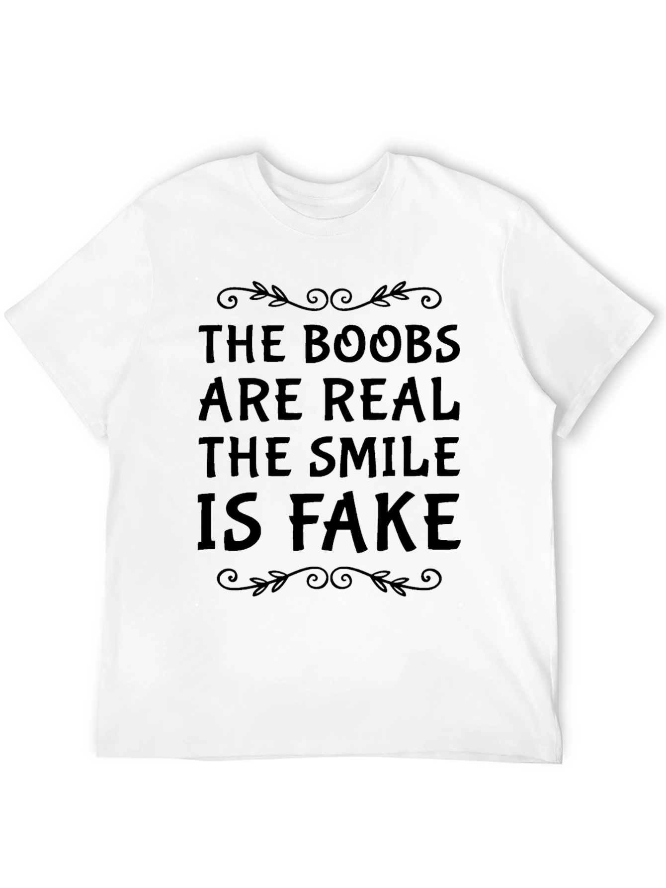 Funny Boobs Are Real T-Shirt