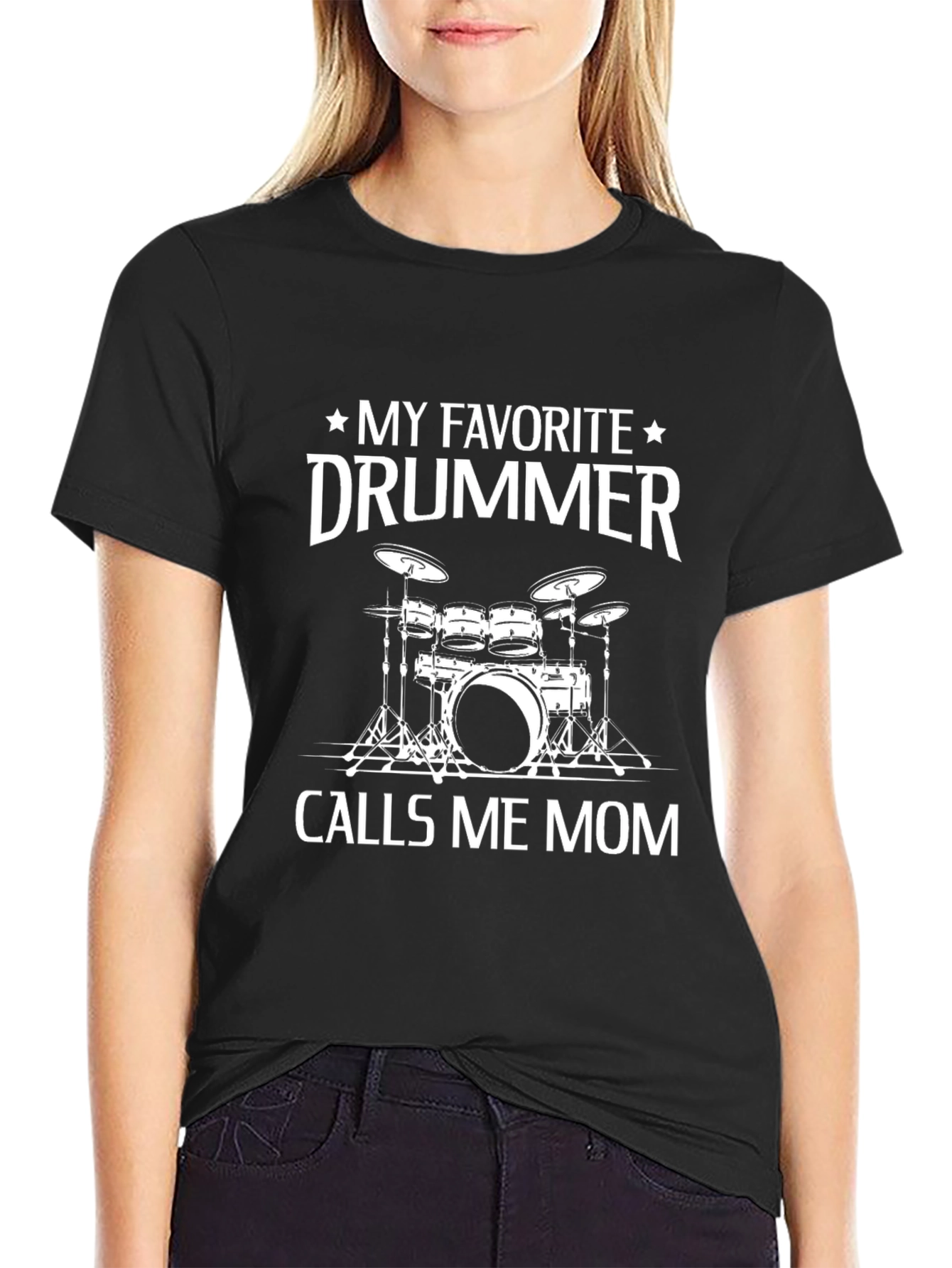 My Favorite Drummer Calls Me Mom Black T-Shirt