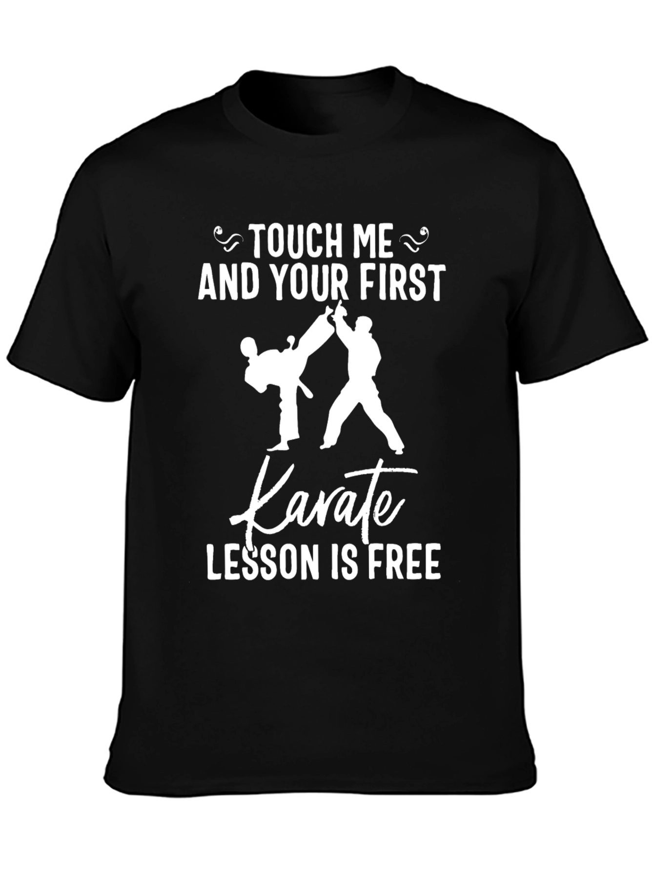Touch Me Karate Lesson T-Shirt Funny Graphic Tee