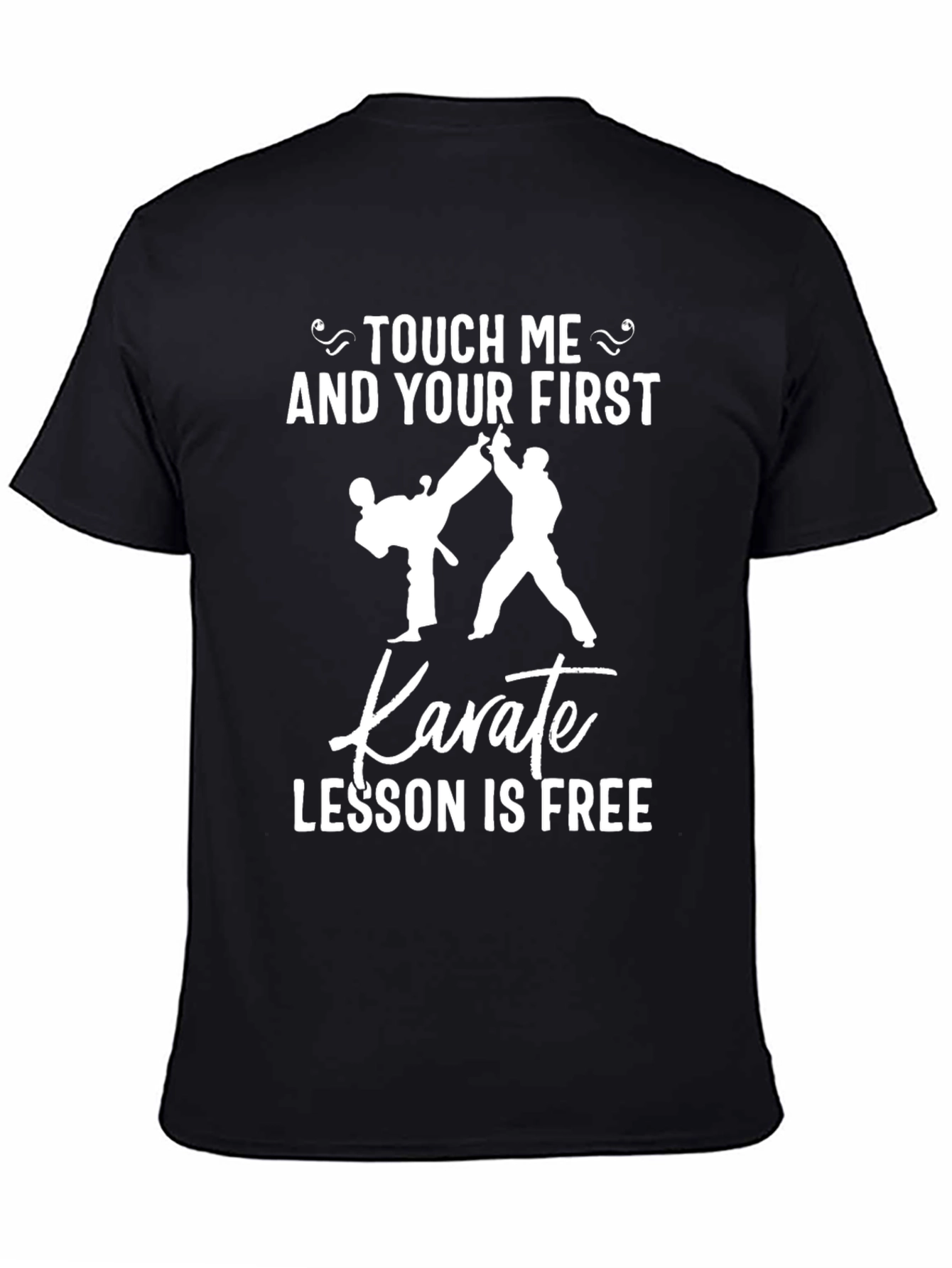 Touch Me Karate Lesson T-Shirt Funny Graphic Tee