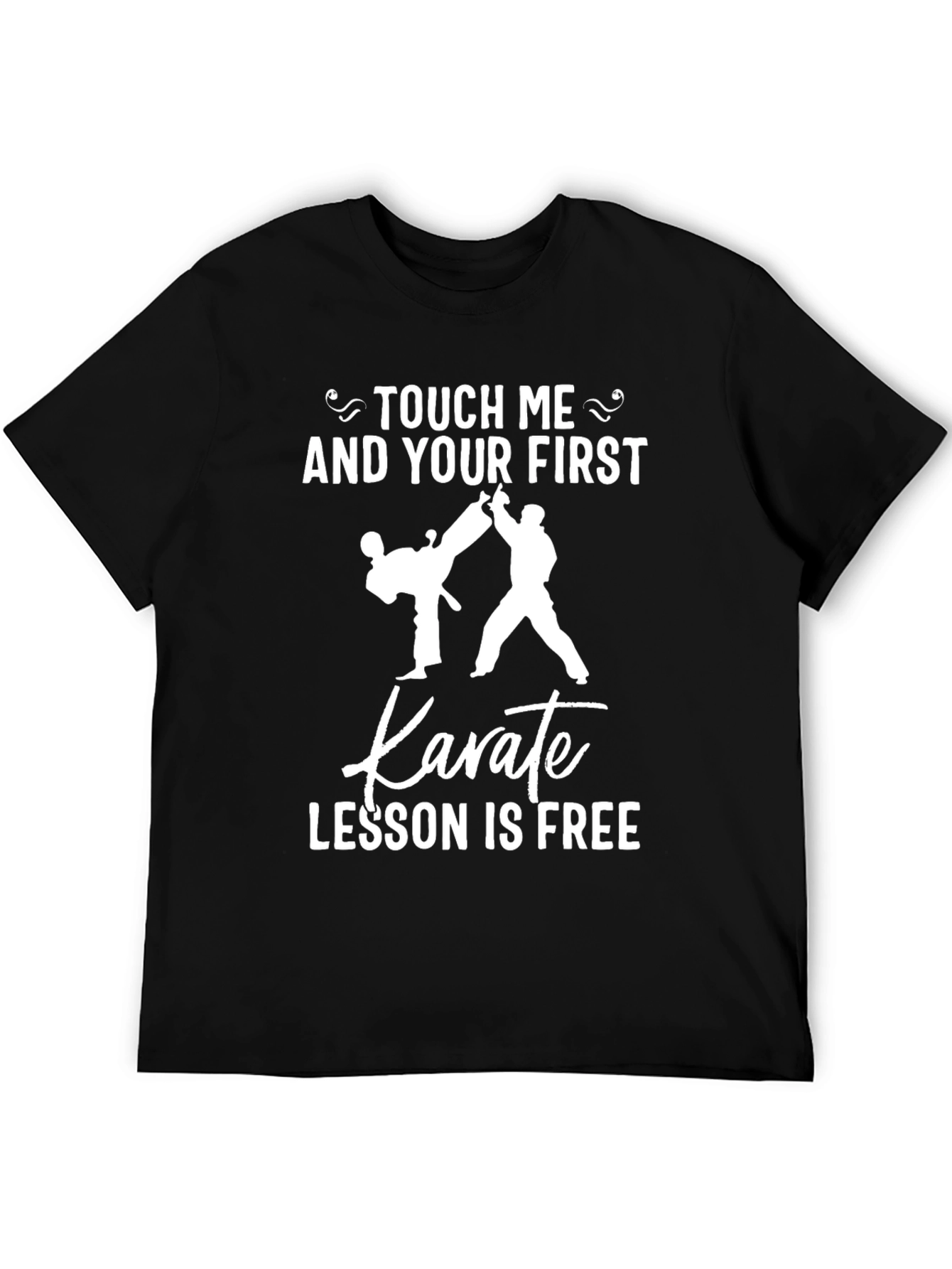 Touch Me Karate Lesson T-Shirt Funny Graphic Tee