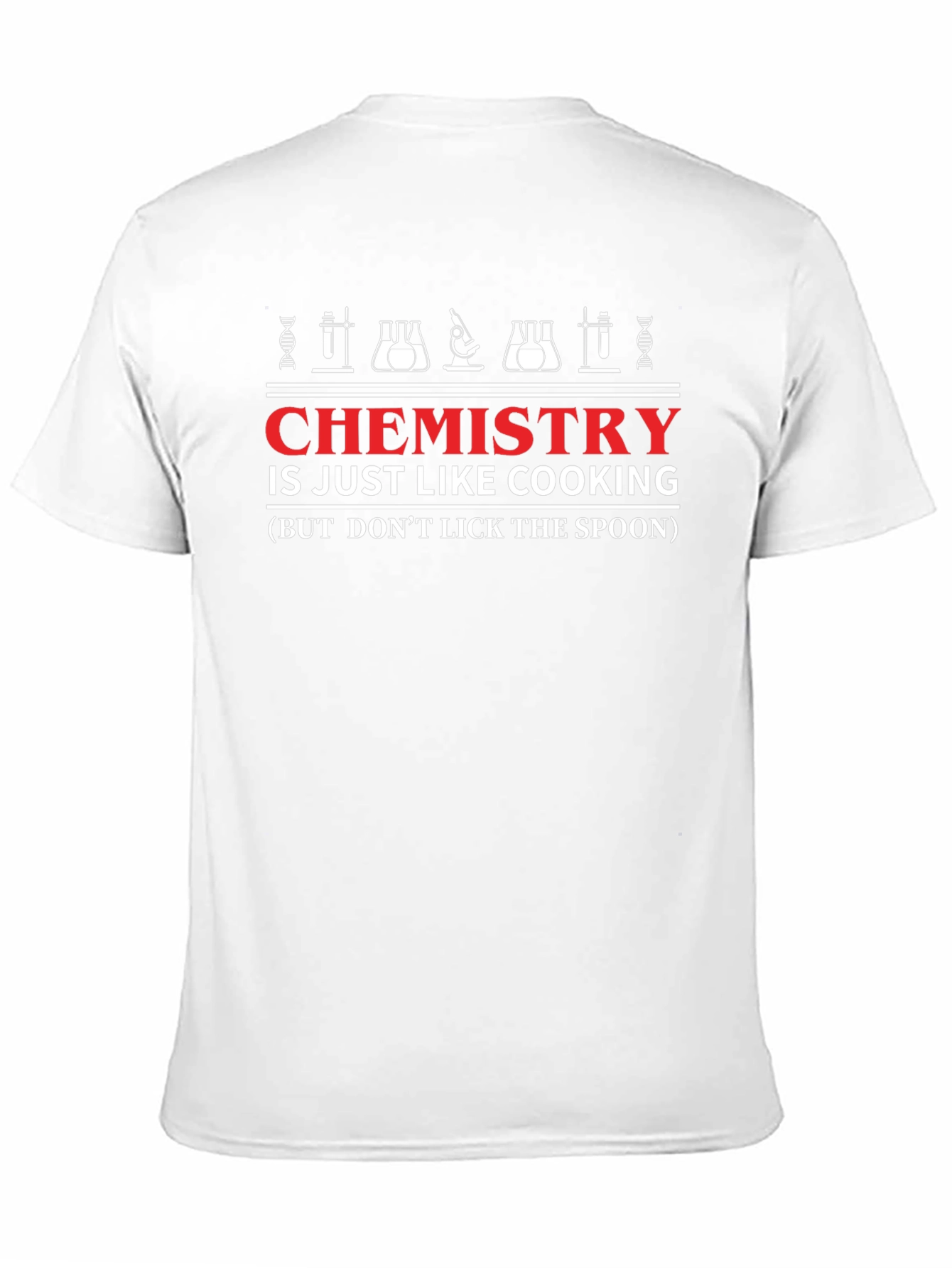 Chemistry is Like Cooking T-Shirt