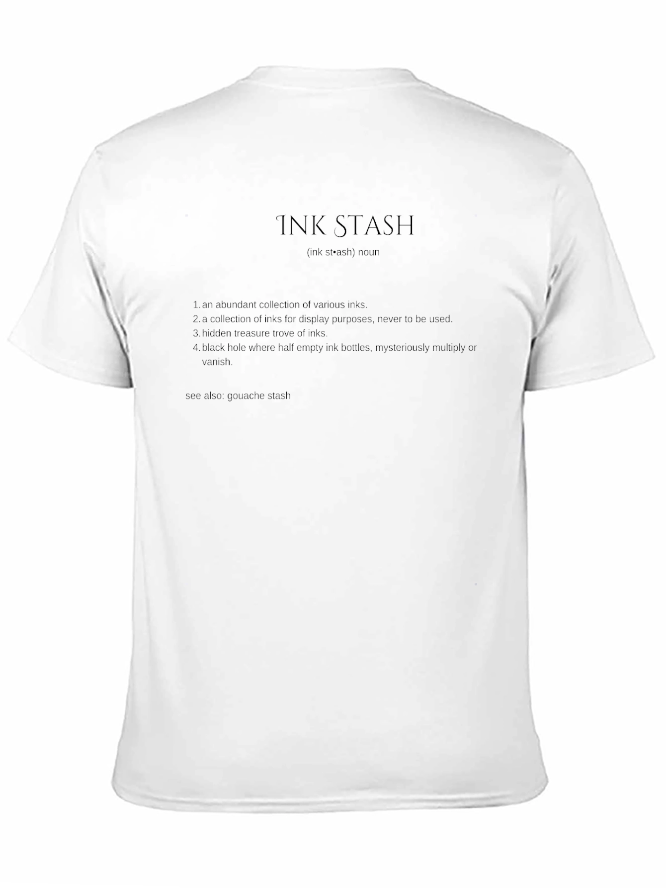 Ink Stash Definition T-Shirt - Writer Artist Tee