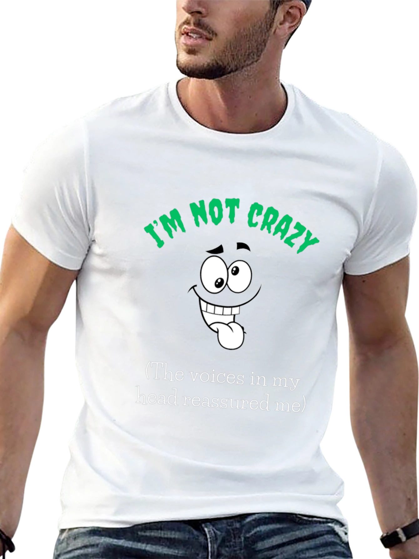 Funny Im Not Crazy Graphic T-Shirt