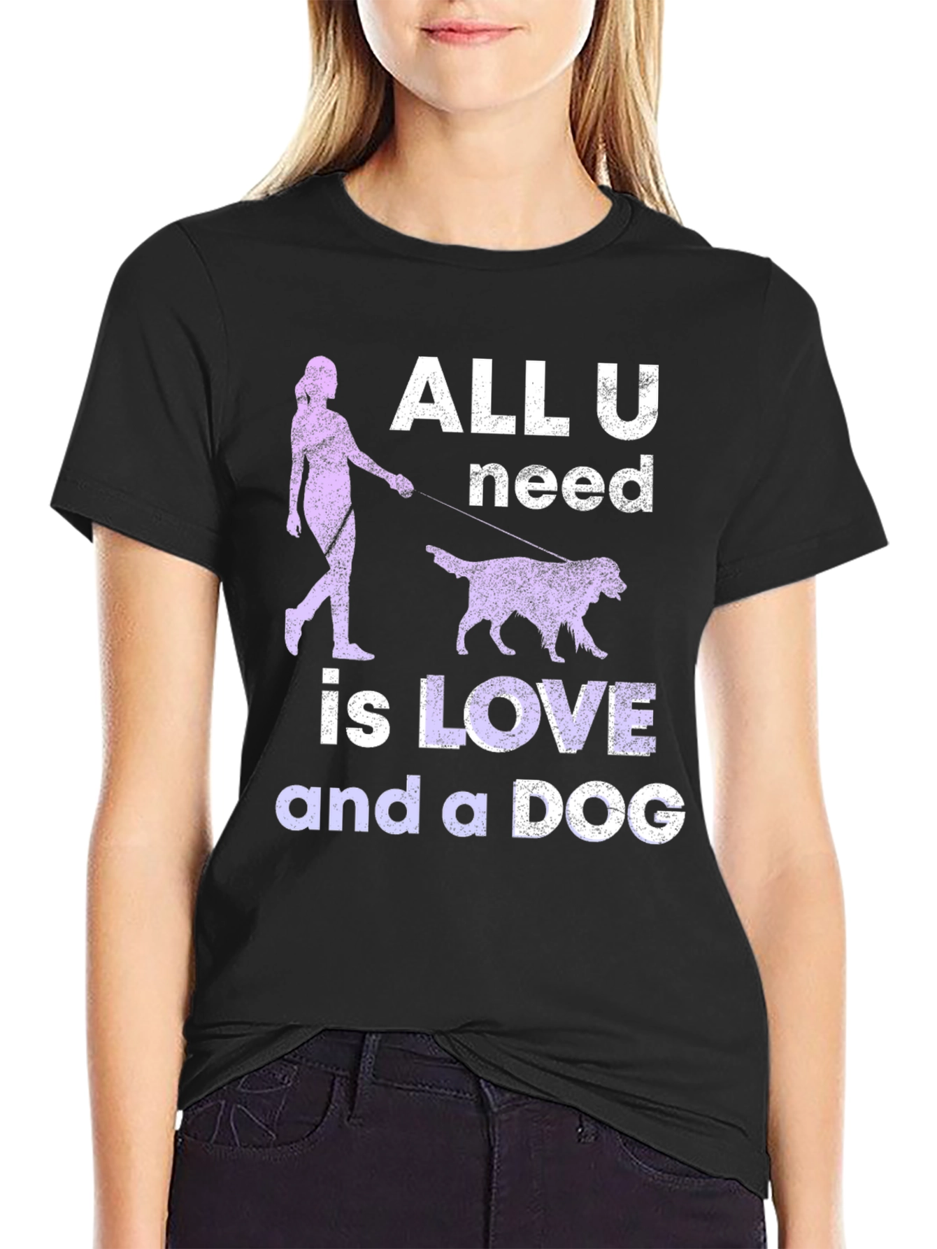 All You Need Is Love And A Dog T-Shirt