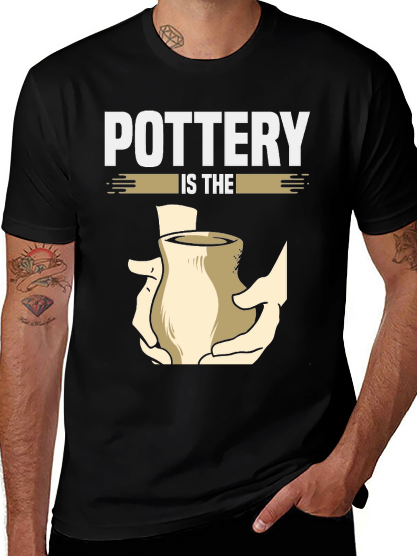 Pottery Is The Hands On Art T-Shirt