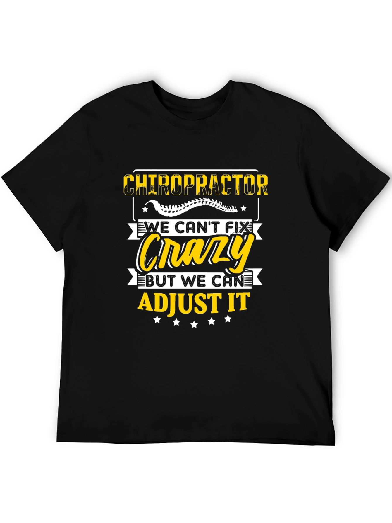 Chiropractor Crazy Graphic T-Shirt