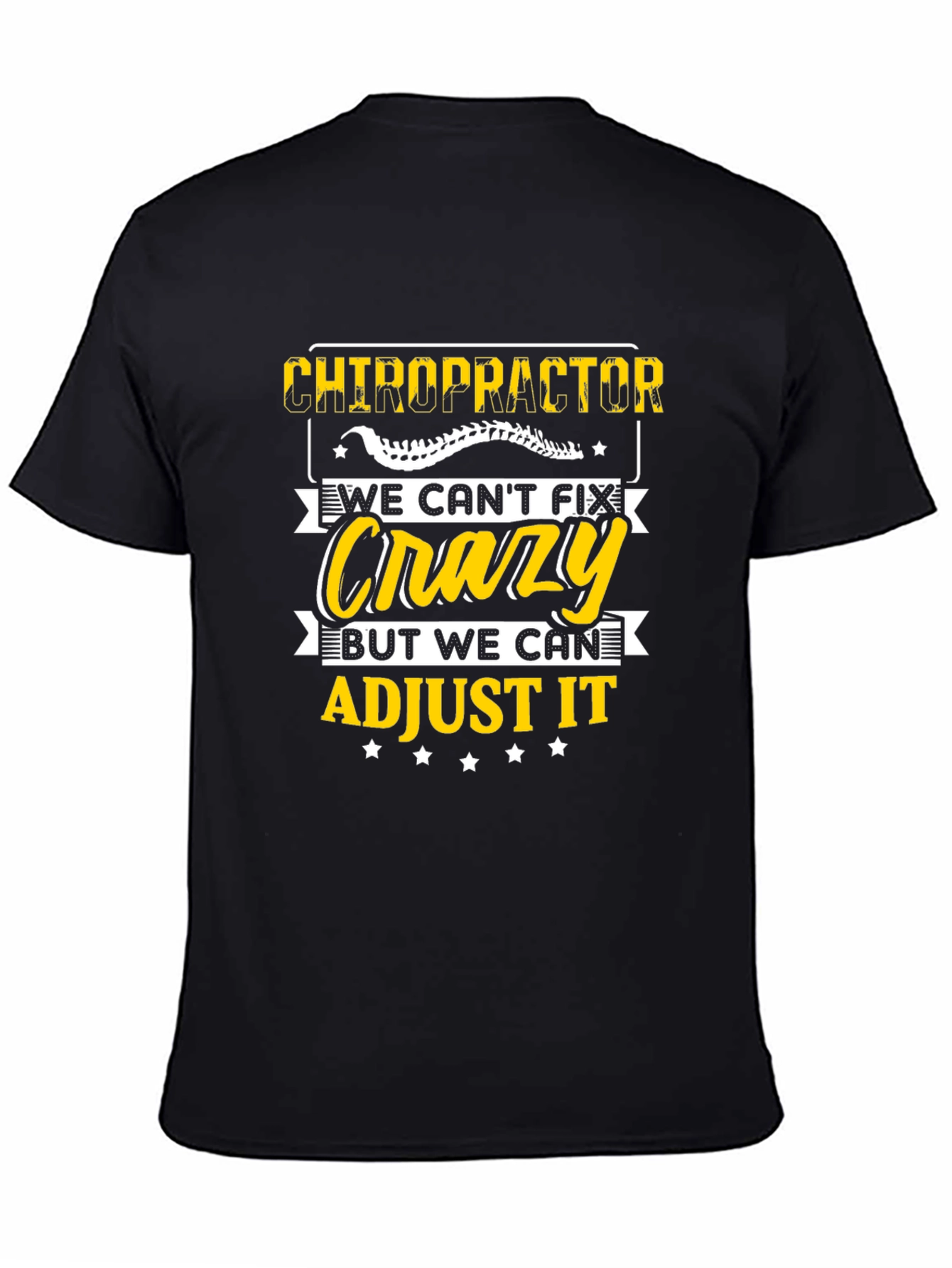 Chiropractor Crazy Graphic T-Shirt