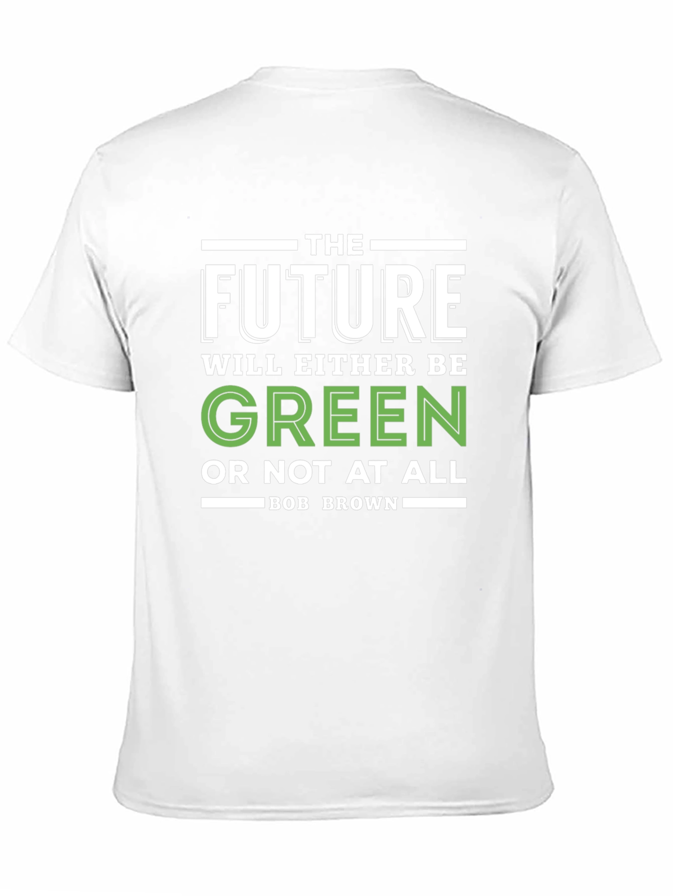 The Future Will Be Green Graphic T-Shirt