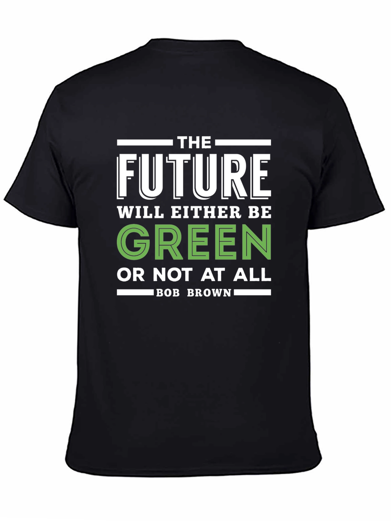 The Future Will Be Green Graphic T-Shirt