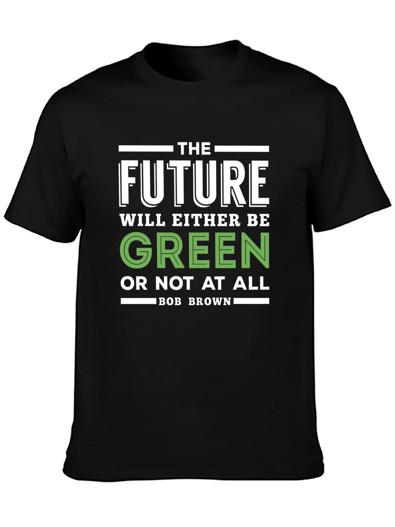 The Future Will Be Green Graphic T-Shirt