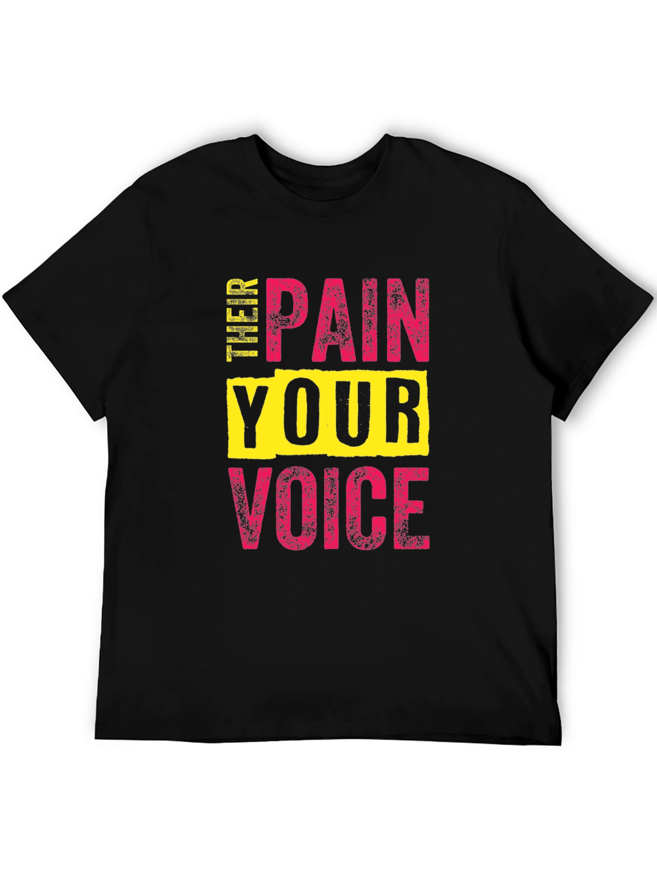 Speak Up T-Shirt - Their Pain Your Voice