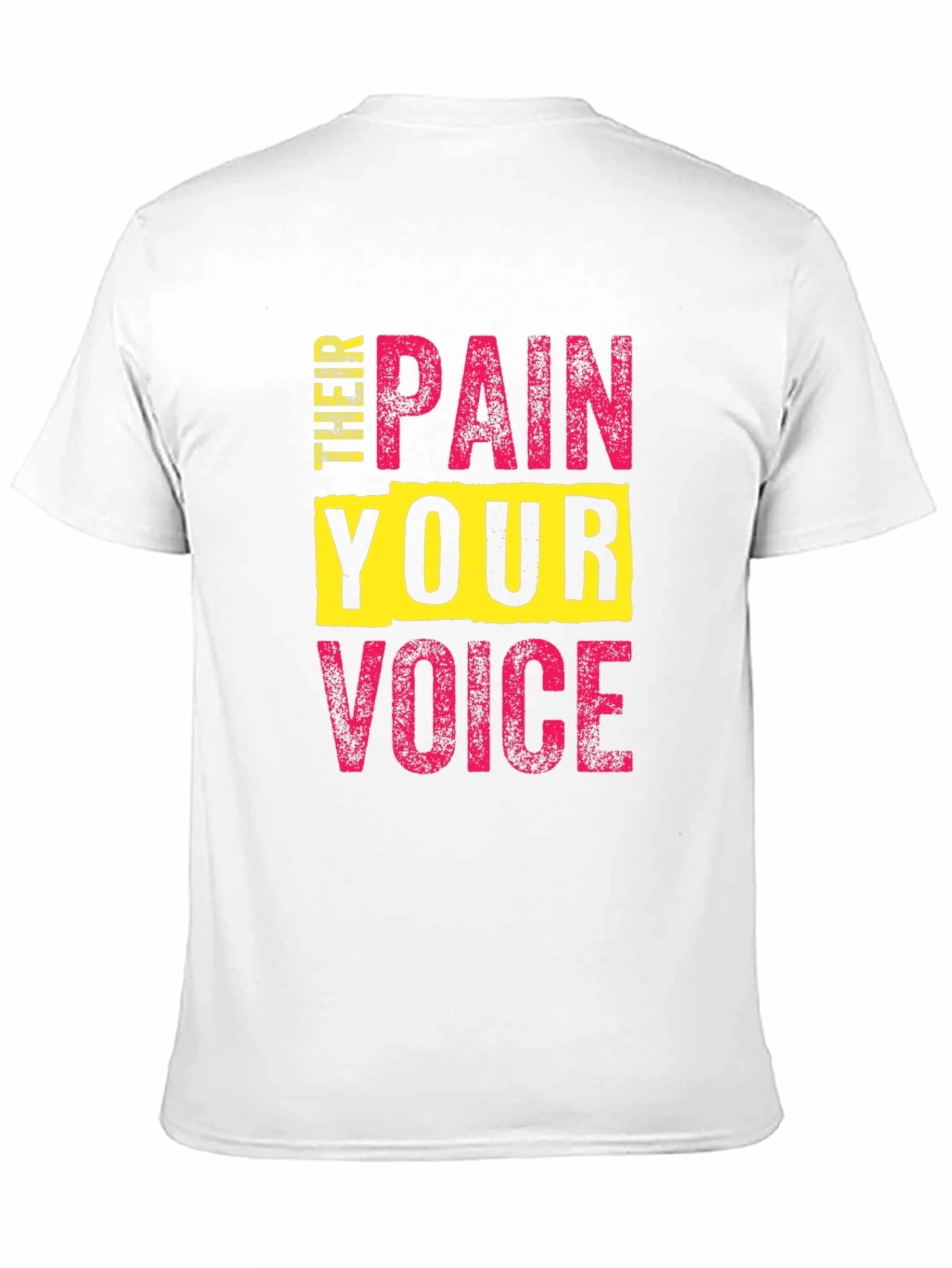 Speak Up T-Shirt - Their Pain Your Voice