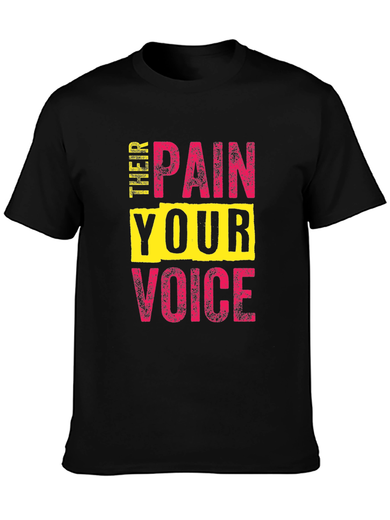 Speak Up T-Shirt - Their Pain Your Voice