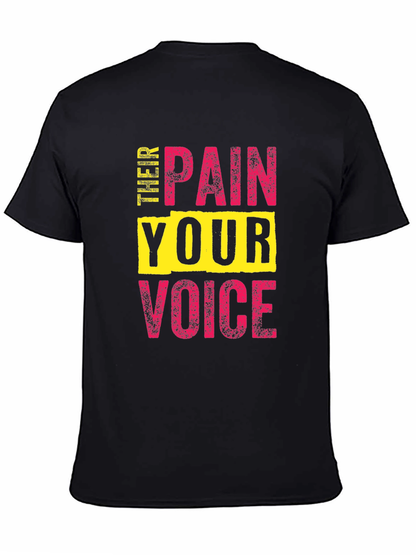 Speak Up T-Shirt - Their Pain Your Voice
