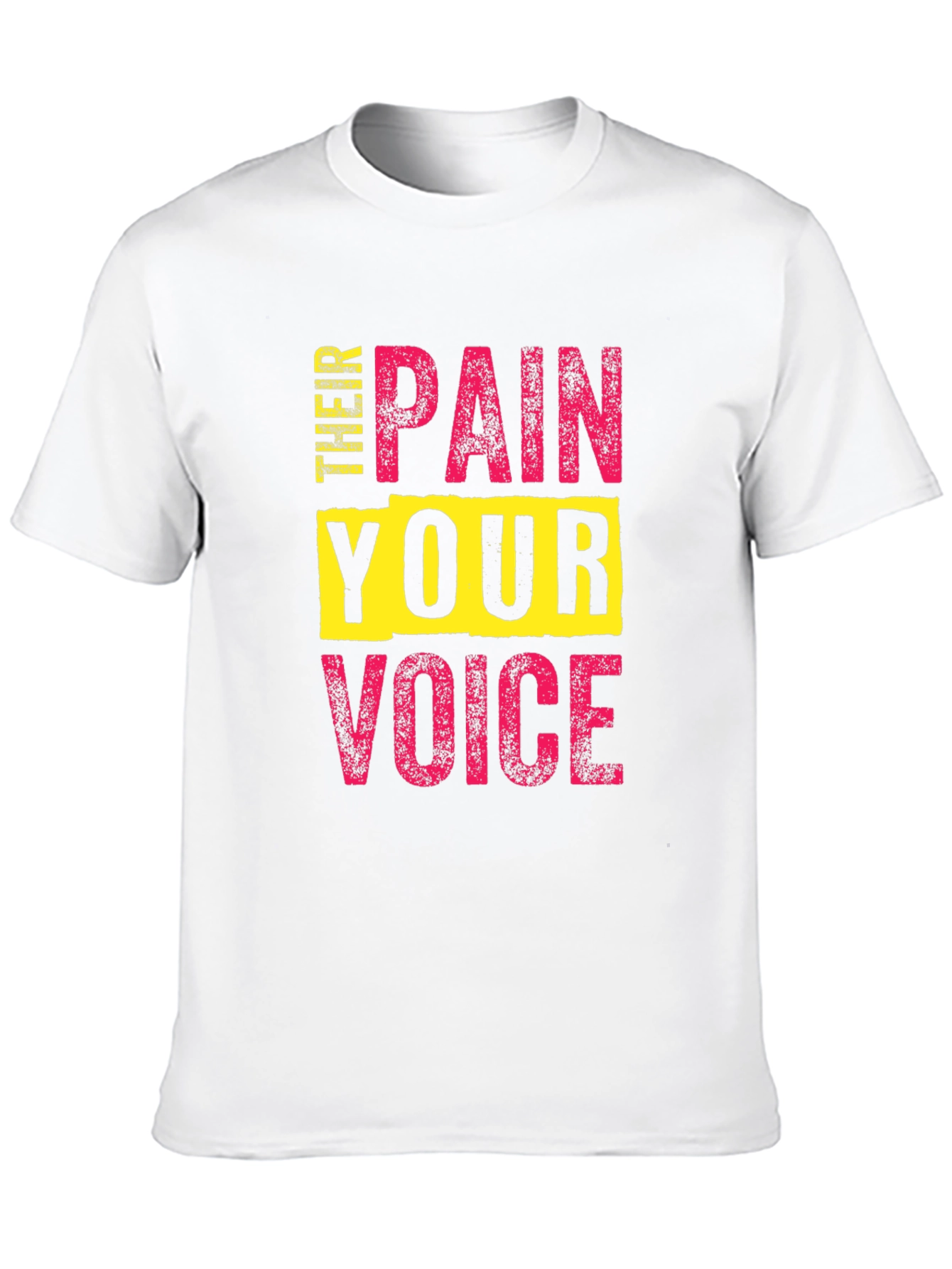 Speak Up T-Shirt - Their Pain Your Voice