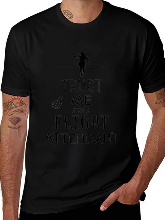 Trust Me Im A Flight Attendant T-Shirt