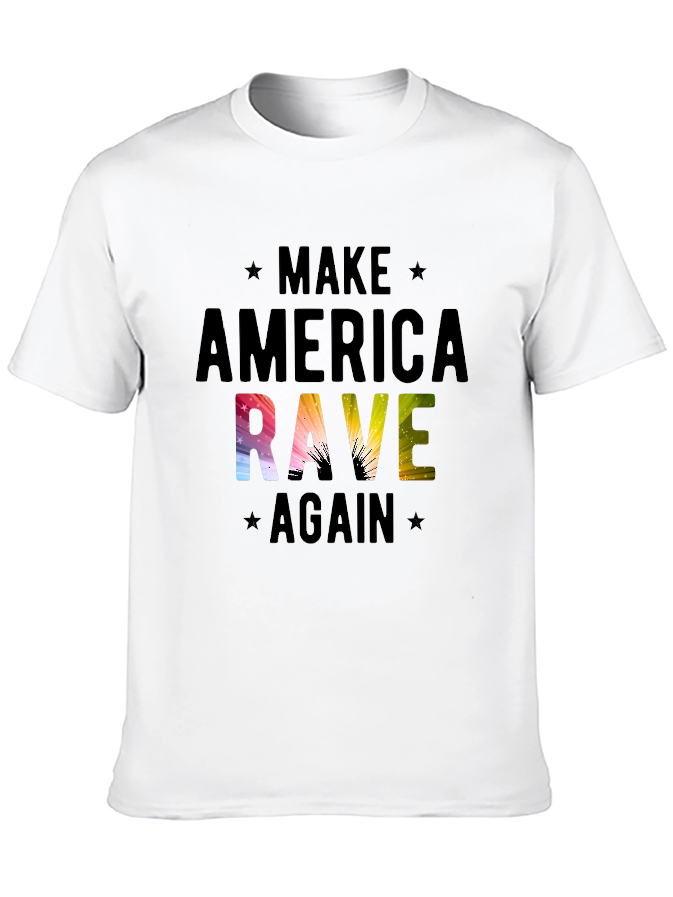Make America Rave Again T-Shirt