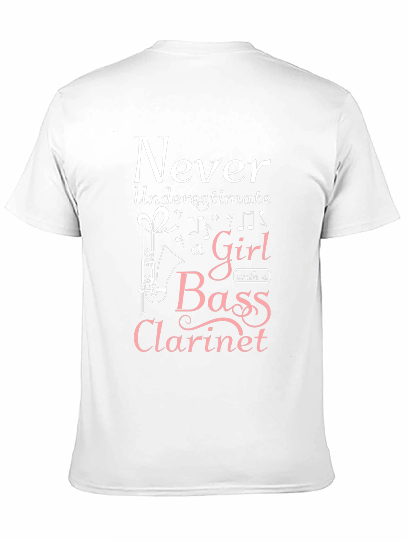 Never Underestimate Bass Clarinet Girl T-Shirt