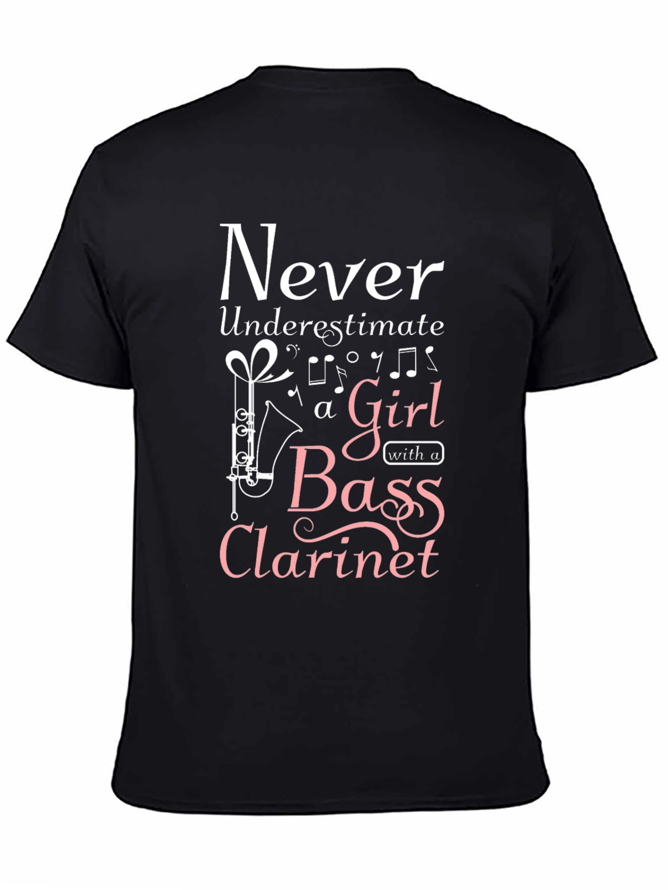 Never Underestimate Bass Clarinet Girl T-Shirt