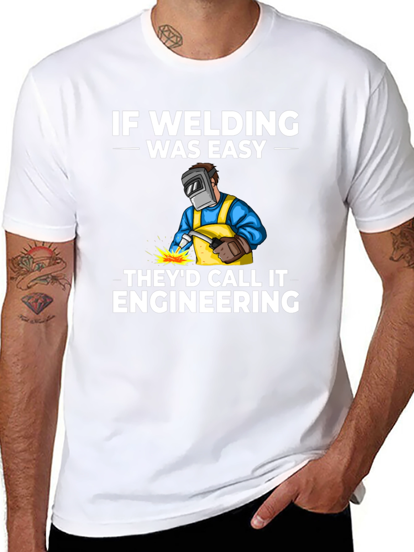 Welding Humor T-Shirt: If Welding Was Easy