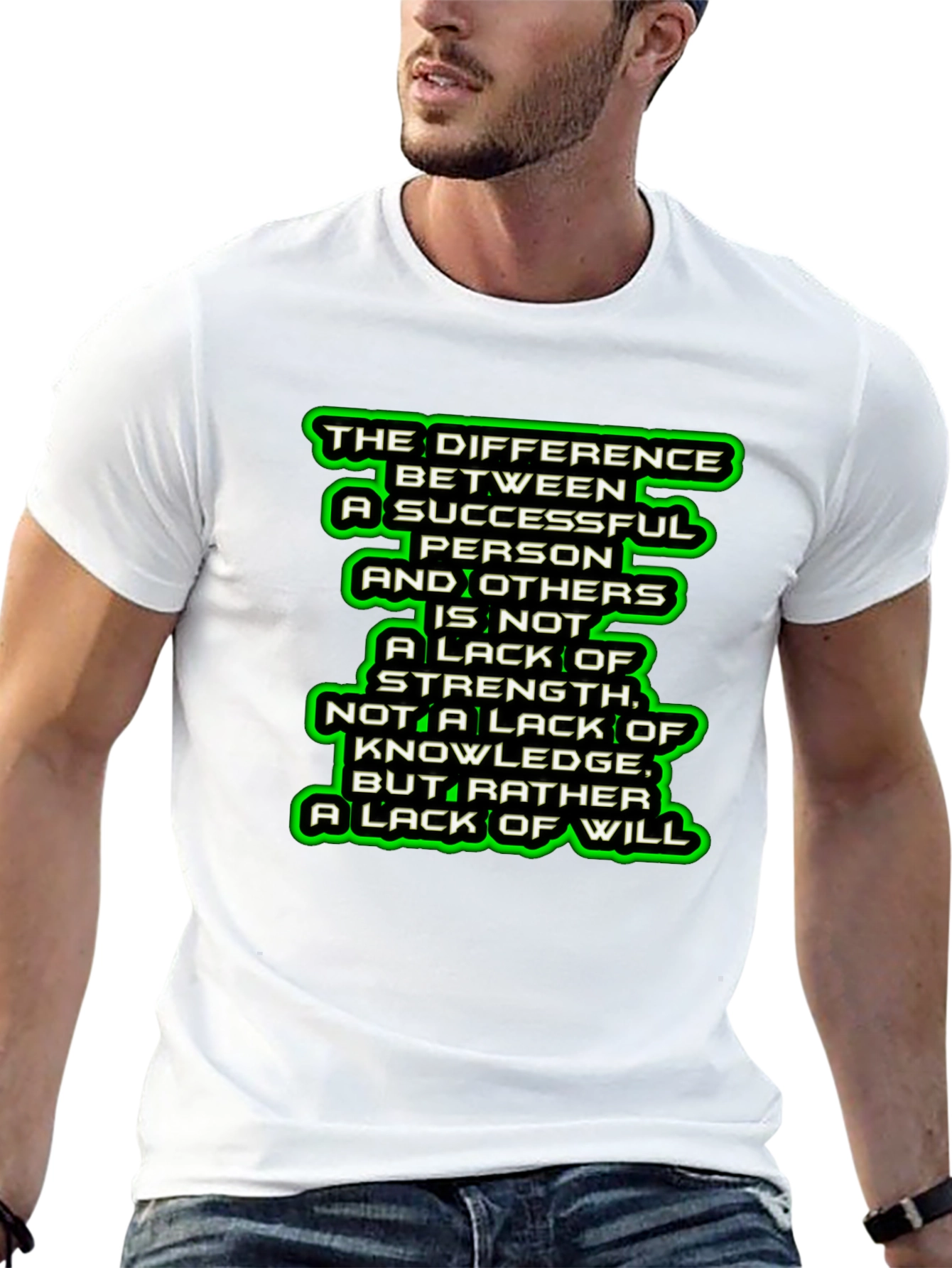 Motivational Quote Graphic T-Shirt