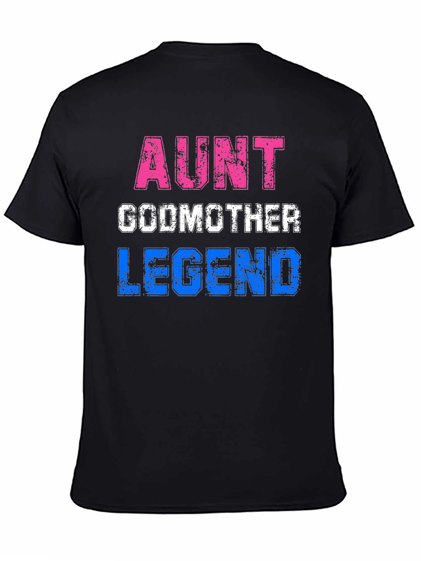 Aunt Godmother Legend T-Shirt