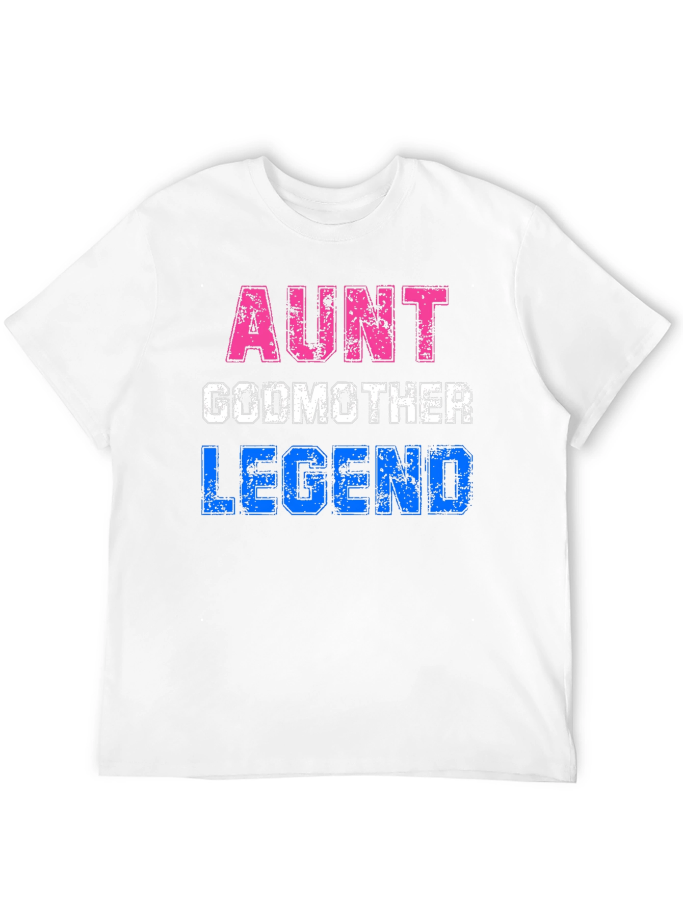 Aunt Godmother Legend T-Shirt