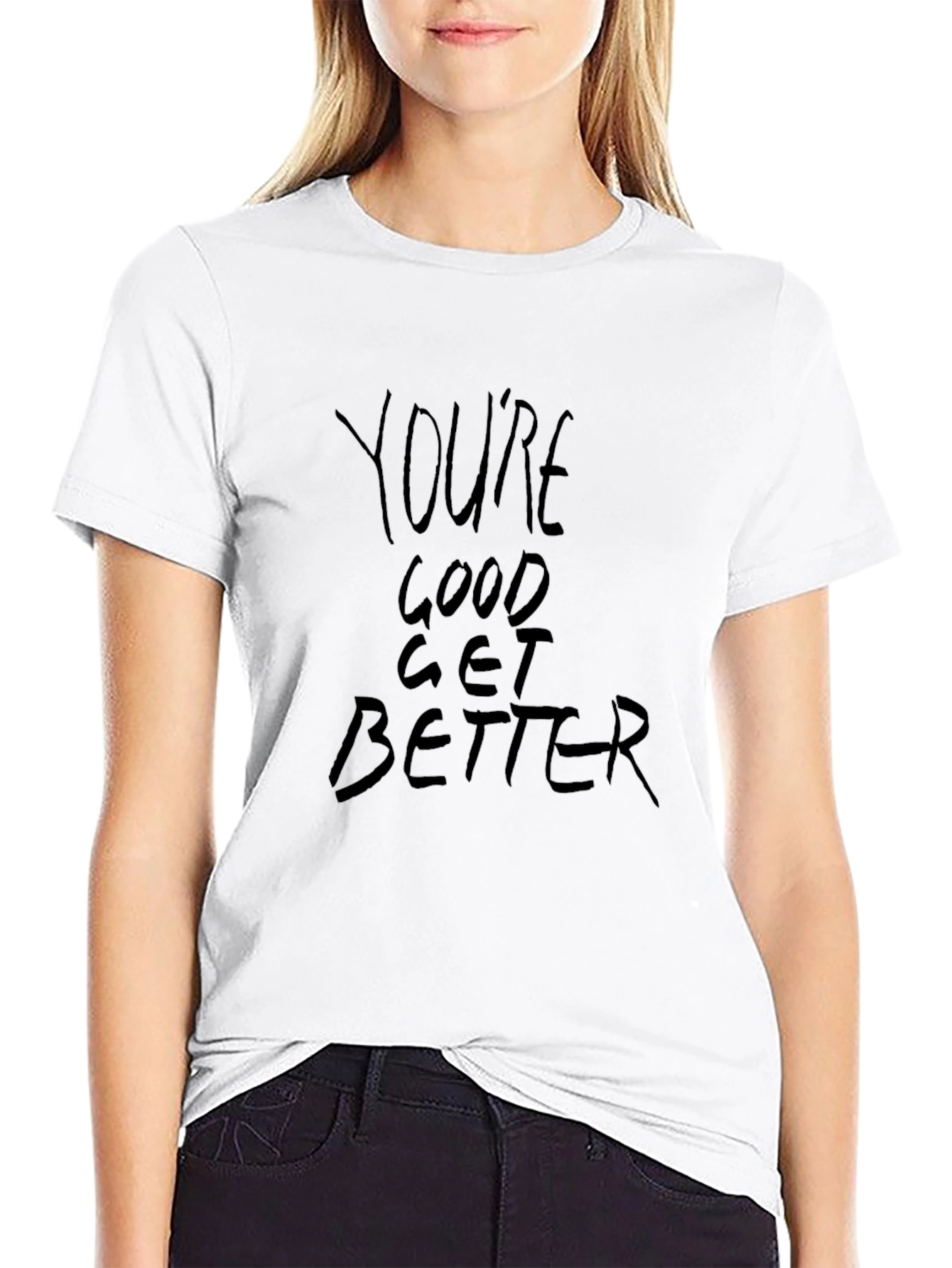 Youre Good Get Better Graphic Tee - Black