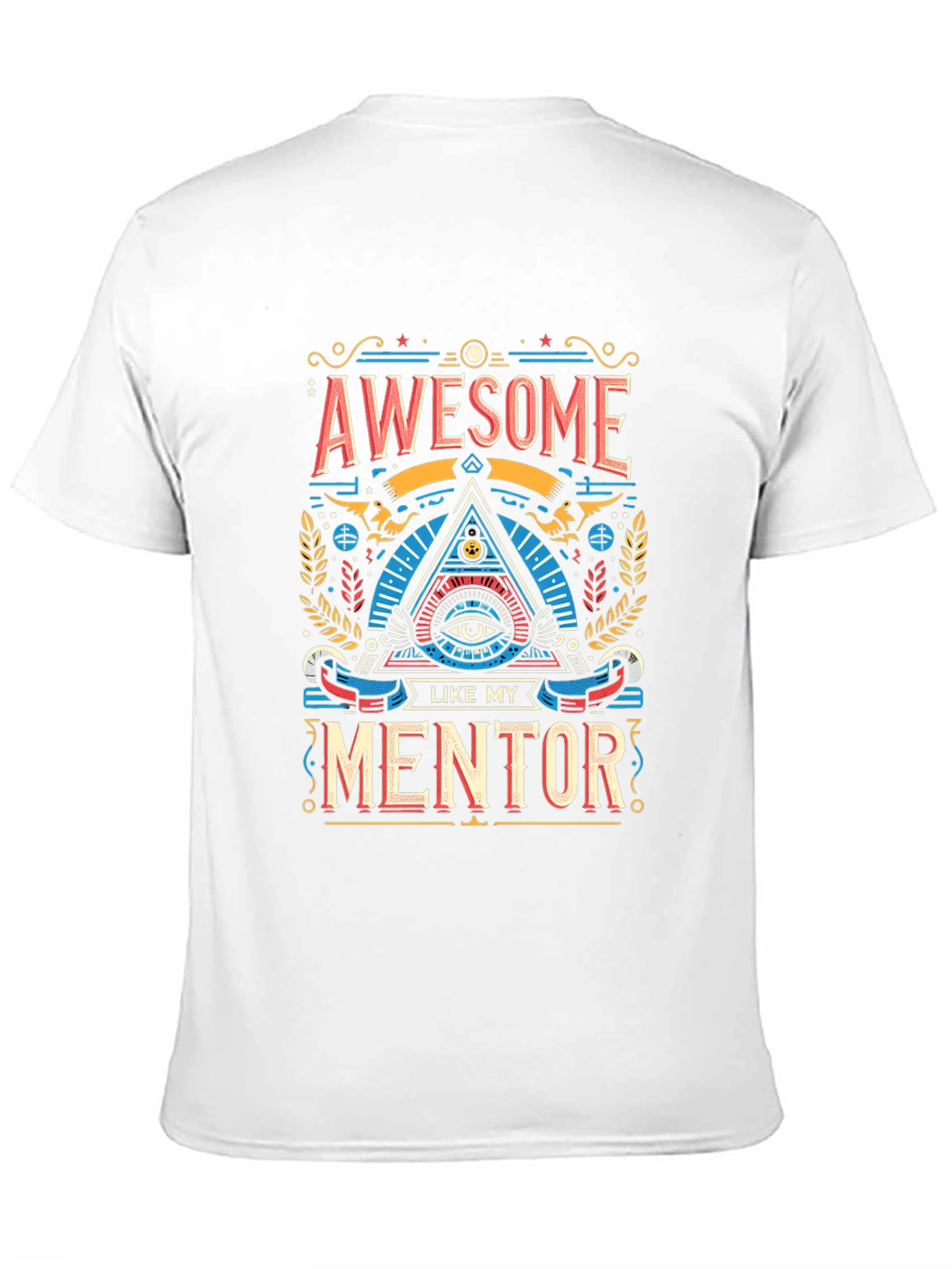Awesome Like My Mentor Graphic T-Shirt