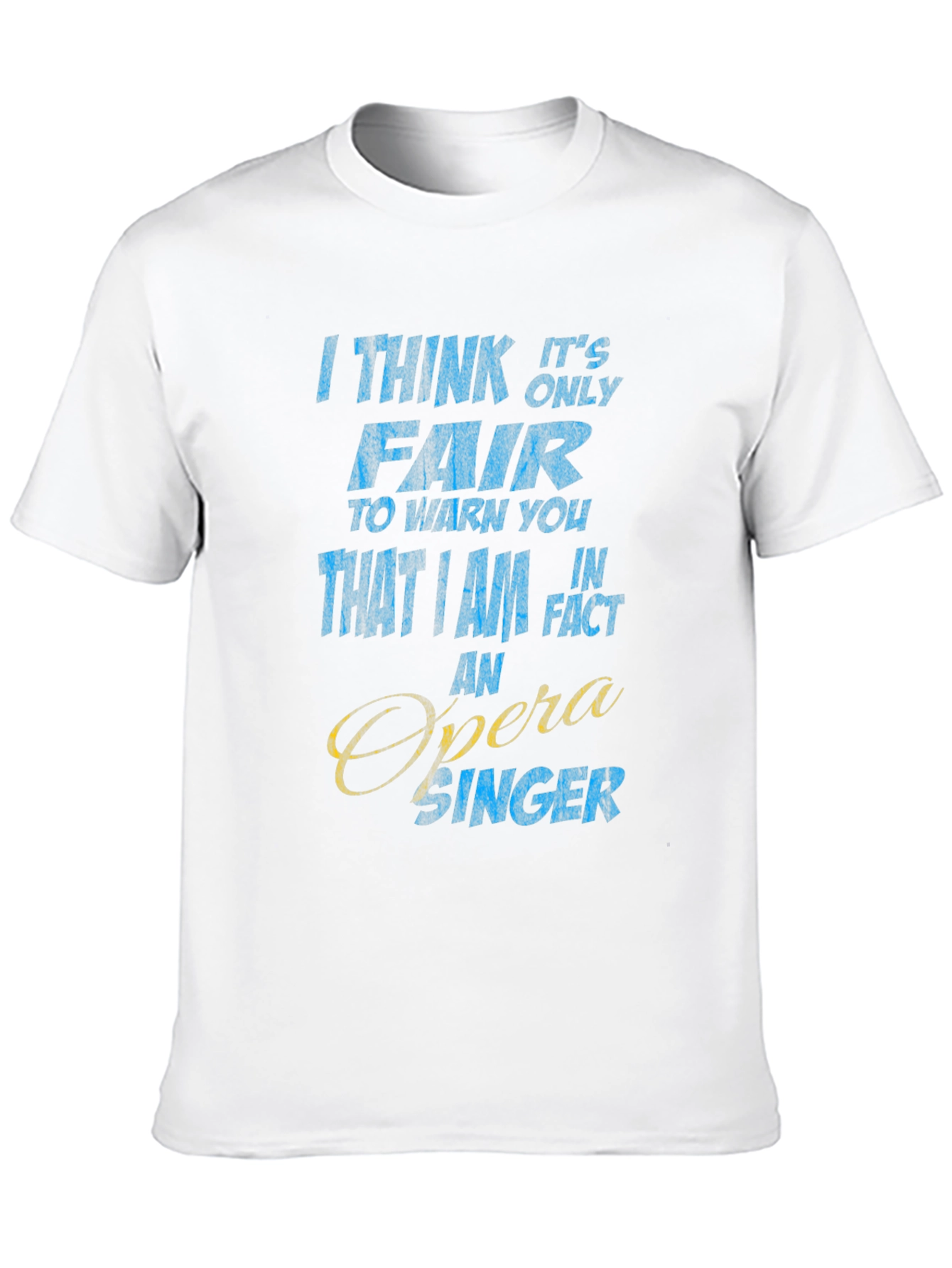 Opera Singer Novelty T-Shirt