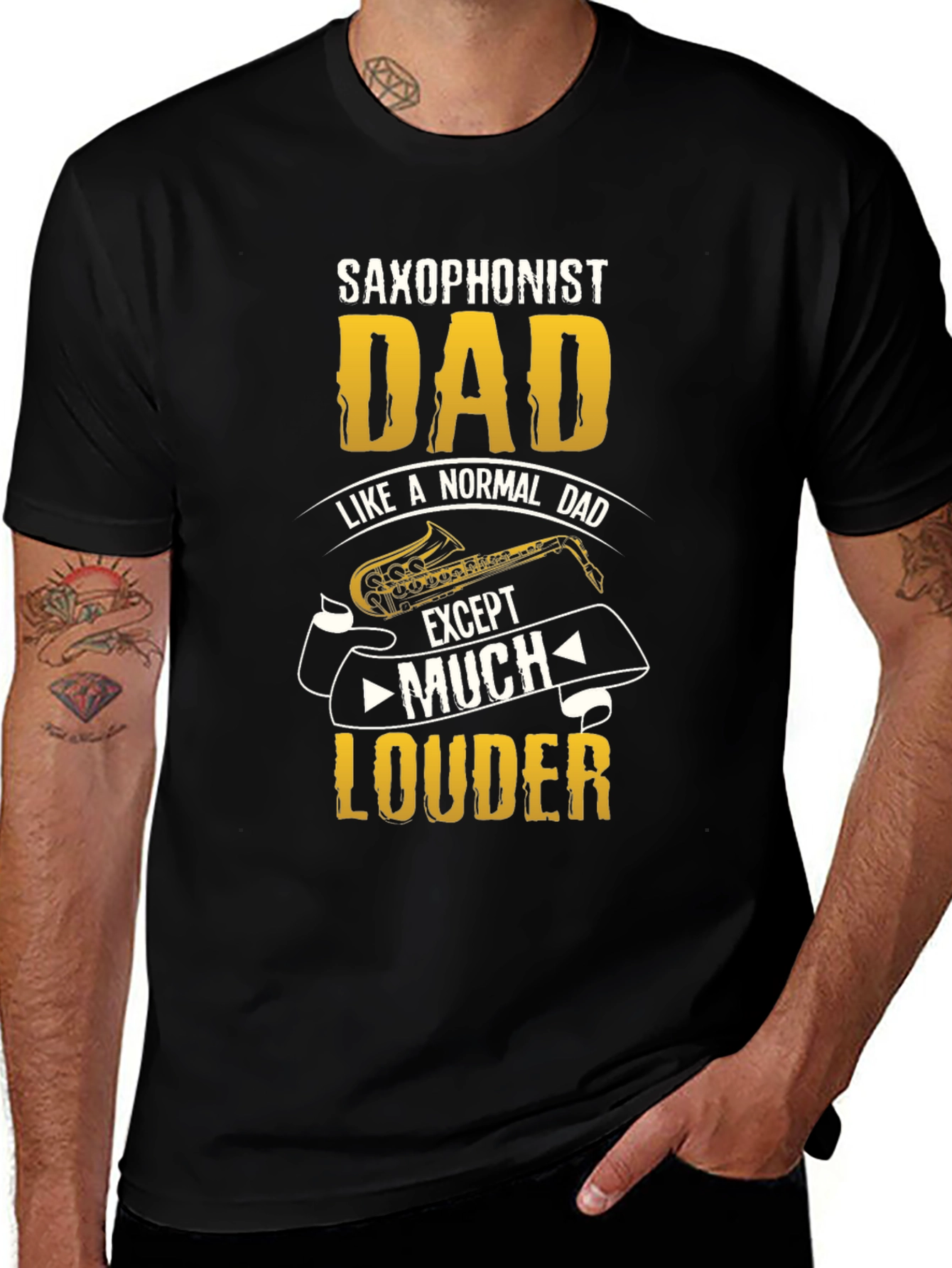 Saxophonist Dad T-Shirt - Much Louder Funny Tee